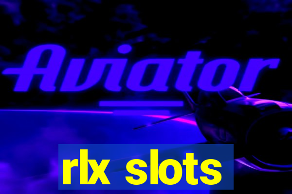 rlx slots